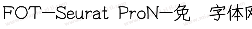 FOT-Seurat ProN字体转换